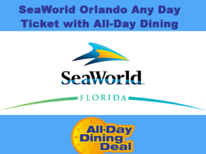 SeaWorld Orlando - Any Day Ticket + All Day Dining - Adult (3yrs-up)